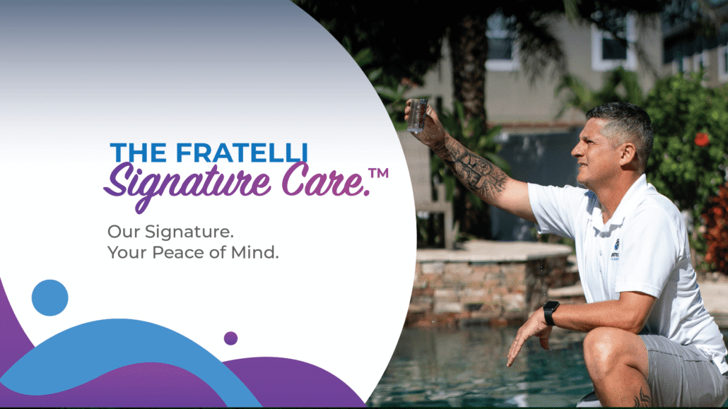 Fratelli Signature Care | Not just a pool cleaning company